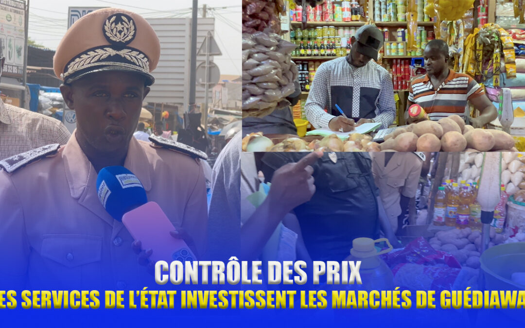 (video) Contrôle des prix : Les services de l’État investissent les marchés de Guédiawaye